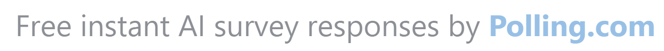 Free instant survey responses by Polling.com Free instant survey responses by Polling.com